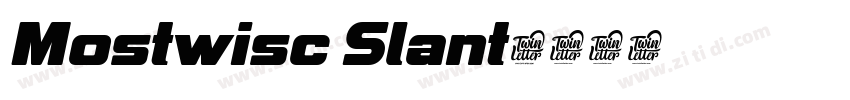 Mostwisc Slant字体转换